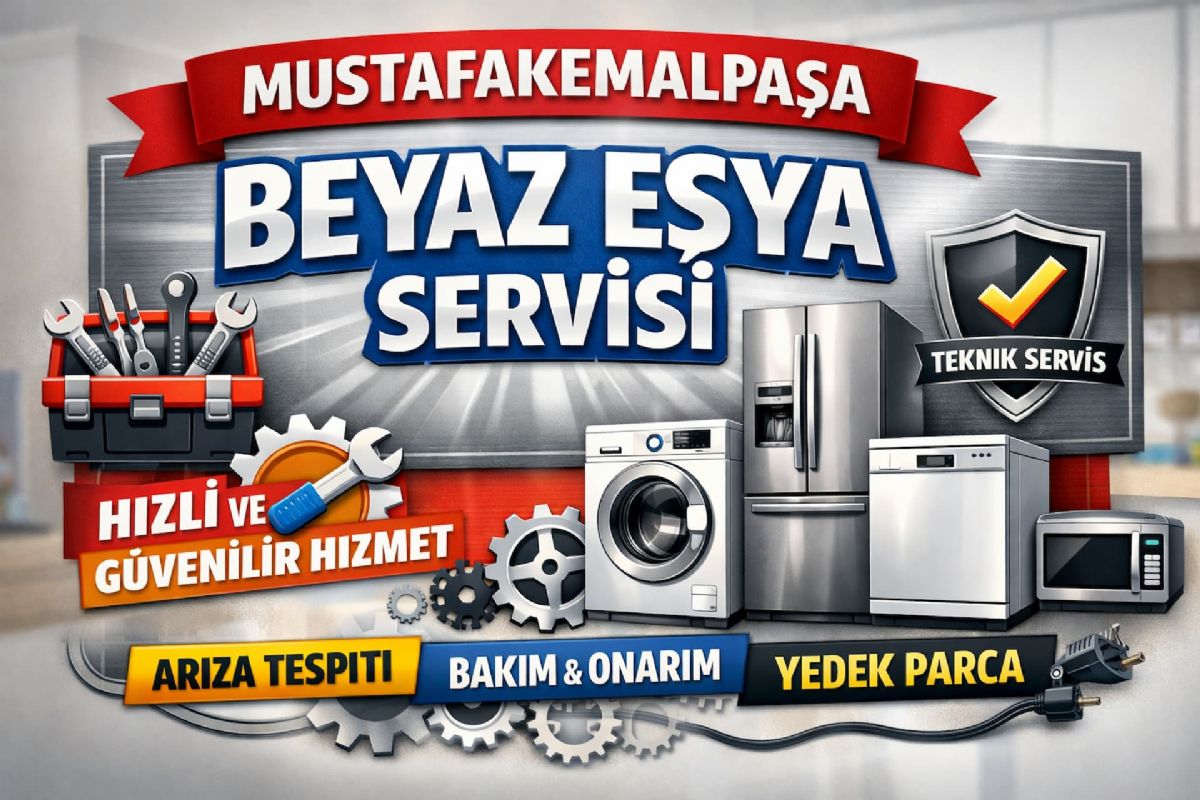 Mustafakemalpaşa Beyaz Eşya Tamircisi