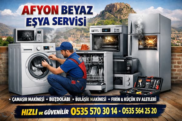 Afyon Beyaz Eşya Tamircisi