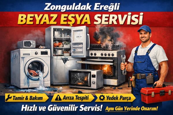 Kdz Ereğli Beyaz Eşya Servisleri